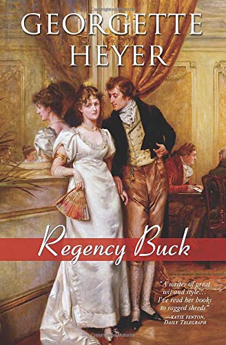 Regency Buck (Regency Romances, 2)